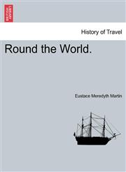 Round the World.,1241517541,9781241517540