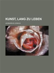Kunst, lang zu leben,1130749843,9781130749847