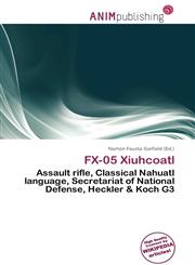 FX-05 Xiuhcoatl,6136977842,9786136977843