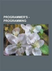 Programmer's - Programming Best Practices, Code, Computer Science, Defensive Programming, Domains, Multimedia, Programming Contests, Programming,1230853138,9781230853130