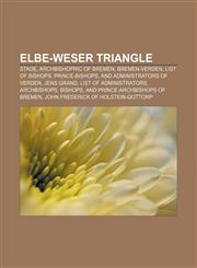 Elbe-Weser Triangle Stade, Archbishopric of Bremen, Bremen-Verden, List of bishops, prince-bishops, and administrators of Verden, Jens Grand,115764869X,9781157648697