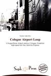Cologne Airport Loop,6136109727,9786136109725
