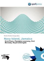 Navy Island, Jamaica,6138896092,9786138896098