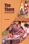 The Tharu Their Arts and Crafts 1st Published,8172111568,9788172111564