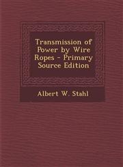 Transmission of Power by Wire Ropes,1289744971,9781289744977
