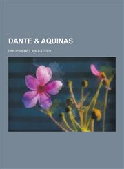 Dante & Aquinas,1230200282,9781230200286