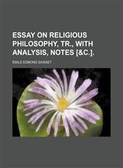 Essay on Religious Philosophy, Tr., With Analysis, Notes [&c.].,115006434X,9781150064340