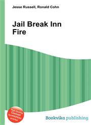 Jail Break Inn Fire,5512226142,9785512226148