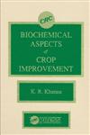 Biochemical Aspects of Crop Improvement 1st Edition,0849354188,9780849354182