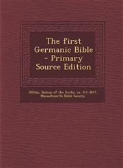 First Germanic Bible,128966367X,9781289663674