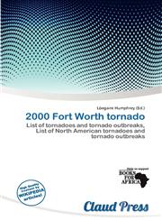 2000 Fort Worth tornado,6139641713,9786139641710