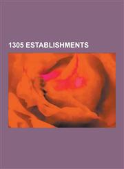 1305 Establishments Avignon Papacy, States and Territories Established in 1305, Pope Clement V, Pope John XXII, Declaration of Arbroath, P,1230547193,9781230547190