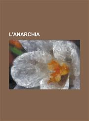 L'Anarchia,1153527987,9781153527989
