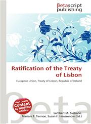 Ratification of the Treaty of Lisbon,6135041460,9786135041460