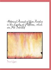 Historical Account of Those Parishes in the County of Middlesex, Which Are Not Described,1140344722,9781140344728