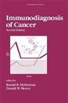 Immunodiagnosis of Cancer, Second Edition, 2nd Edition,0824782992,9780824782993