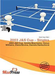 2003 J&S Cup - Singles,6137757471,9786137757475
