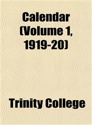 Calendar (Volume 1, 1919-20),1151943096,9781151943095