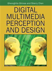 Digital Multimedia Perception and Design,1591408601,9781591408604