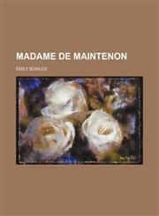 Madame de Maintenon,1150569956,9781150569951