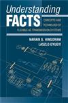 Understanding FACTS Concepts and Technology of Flexible AC Transmission Systems,0780334558,9780780334557