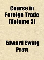 Course in Foreign Trade (Volume 3),1152010964,9781152010963