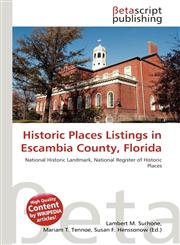 Historic Places Listings in Escambia County, Florida,6136424401,9786136424408