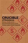 Crucible of Resistance Greece, the Eurozone and the World Economy,074533380X,9780745333809