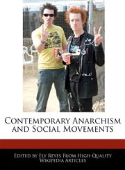 Contemporary Anarchism and Social Movements,1241795770,9781241795771