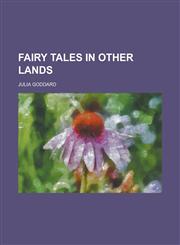 Fairy Tales in Other Lands,1230038108,9781230038100