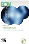 Triphosphatase,6139363594,9786139363599
