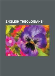 English Theologians Samuel Taylor Coleridge, Thomas Robert Malthus, Thomas Cranmer, John Wesley, Bede, William Ewart Gladstone, Alcuin,1153588102,9781153588102