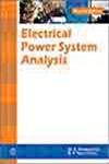 Electrical Power System Analysis 2nd Edition,9380386915,9789380386911