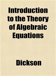 Introduction to the Theory of Algebraic Equations,1152343580,9781152343580