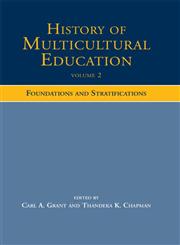 History of Multicultural Education Foundations and Stratifications,0415504848,9780415504843