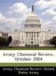 Army Chemical Review, October 2004,1249593441,9781249593447