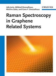 Raman Spectroscopy in Nanoscience and Nanometrology Carbon Nanotubes, Nanographite and Graphene,3527408118,9783527408115