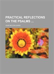 Practical Reflections on the Psalms,1151033014,9781151033017