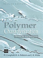 Polymer Characterization Physical Techniques 2nd Edition,0748740058,9780748740055