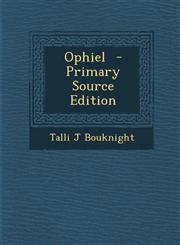 Ophiel  - Primary Source Edition,1295769638,9781295769636