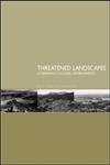 Threatened Landscapes,041925630X,9780419256304