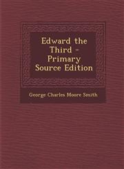 Edward the Third,1289387486,9781289387488