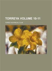 Torreya Volume 10-11,1236927370,9781236927378