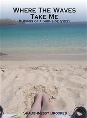 Where the Waves Take Me,1304189457,9781304189455