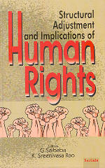 Structural Adjustment and Implications of Human Rights 1st Edition,818677114X,9788186771143