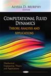 Computational Fluid Dynamics Theory, Analysis and Applications,1612092764,9781612092768