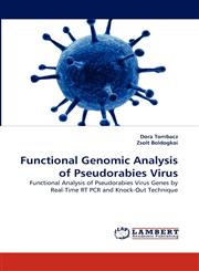 Functional Genomic Analysis of Pseudorabies Virus,3843389489,9783843389488