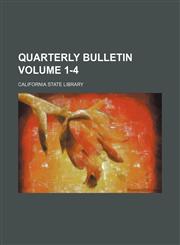 Quarterly Bulletin Volume 1-4,1236477227,9781236477224