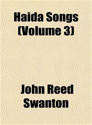 Haida Songs (Volume 3),1152468960,9781152468962