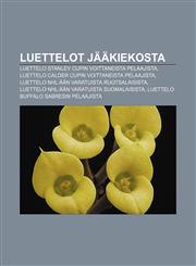 Luettelot jääkiekosta Luettelo Stanley Cupin voittaneista pelaajista, Luettelo Calder Cupin voittaneista pelaajista,1231934905,9781231934906